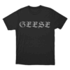 Geese Gothic Logo Unisex T Shirt Black